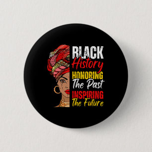 Afro Girl Honouring Past Inspiring Future Black Hi 2 Inch Round Button