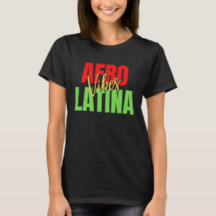 Afro Latina Pride  Afro Latin Pride  Latina Educat T-Shirt