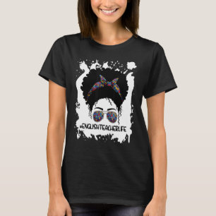 Afro Messy Bun English Teacher  1st Day Of School  T-Shirt