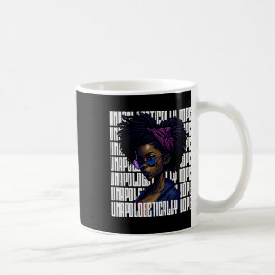 Afro Queen Unapologetically Dope Black History Mon Coffee Mug