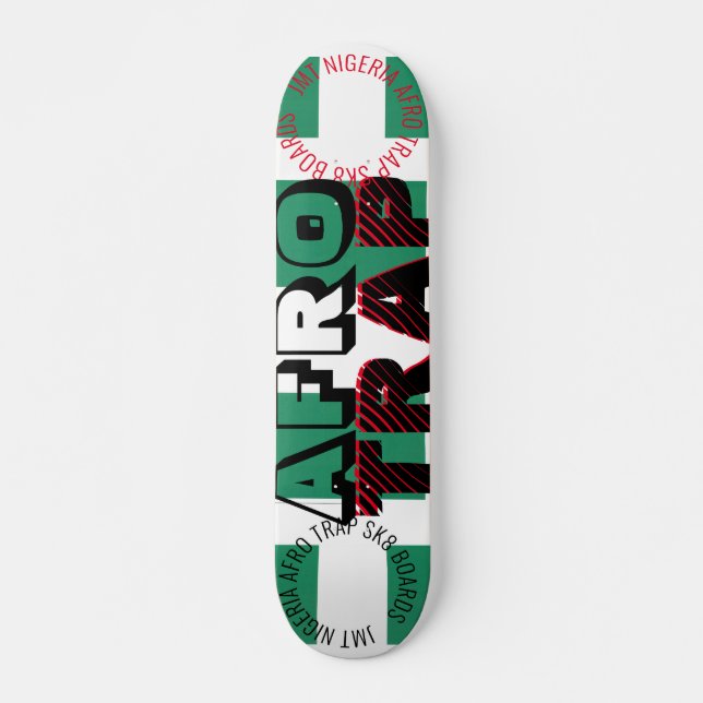 AFRO TRAP  JMT NIGERIA Skateboard (Front)
