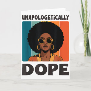 Afro Woman Melanin Pride Unapologetically  Card