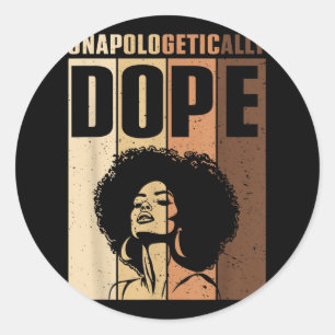Afro Woman Unapologetically Black Strong Girls Vin Classic Round Sticker