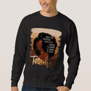 Afro Women Melanin Teacher Proud Black History Mon Sweatshirt
