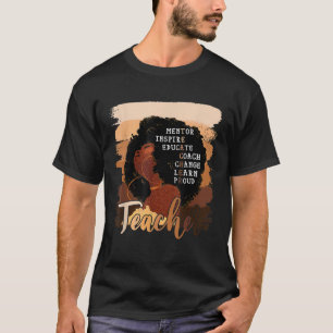 Afro Women Melanin Teacher Proud Black History Mon T-Shirt