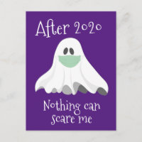 After 2020 Nothing can Scare me Ghost
