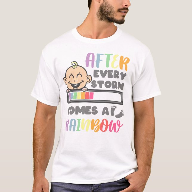After Every Storm Comes A Rainbow - Baby Rainbow T-Shirt (Front)
