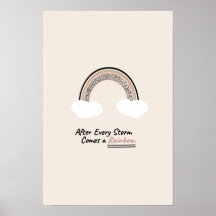 After every storm, comes a rainbow! Print