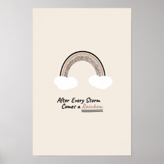 After every storm, comes a rainbow! Print