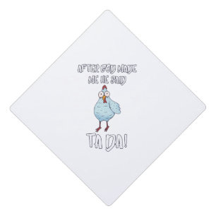After God Made Me TA DA! Graduation Cap Topper