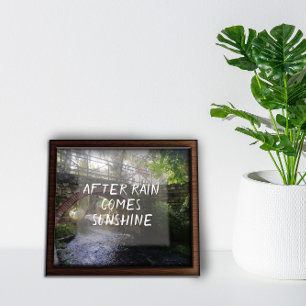 After rain comes sunshine proverb bridge  poster