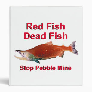 After Salmon - Stop Pebble Mine Binder