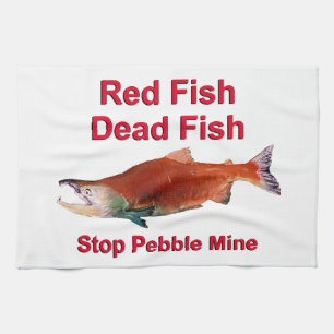 After Salmon - Stop Pebble Mine Kitchen Towel