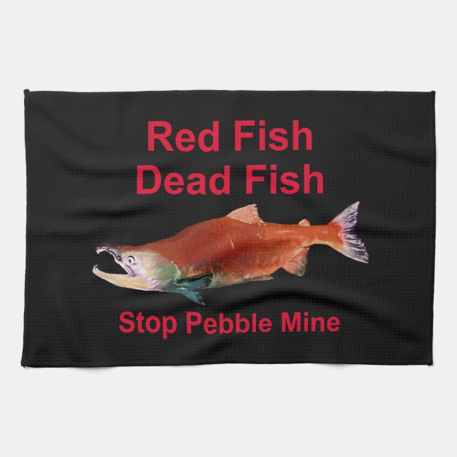After Salmon - Stop Pebble Mine Kitchen Towel (Horizontal)