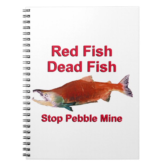 After Salmon - Stop Pebble Mine Notebook (Front)