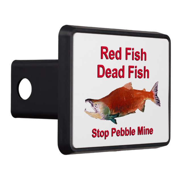 After Salmon - Stop Pebble Mine Trailer Hitch Cover (Right)