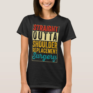 After Shoulder Surgery Recovery Men Women Replacem T-Shirt