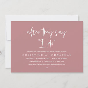 After they say I DO, Post wedding Brunch Invitatio Invitation