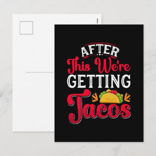 After This We're Getting Tacos Holiday Postcard