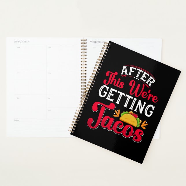After This We're Getting Tacos Planner (Display)
