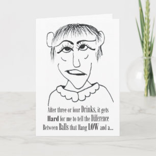 After Three or Four Drinks - Friendship Card