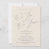 After we do, we dine, Wedding Dinner and Dancing