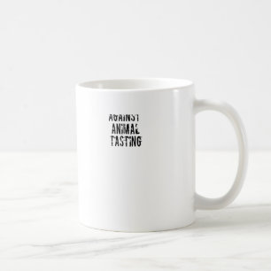 Against Animal Tasting Coffee Mug