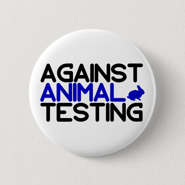 Against Animal Testing 2 Inch Round Button (Front)