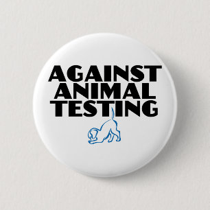 Against Animal Testing 2 Inch Round Button