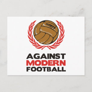 Against Modern Football Postcard