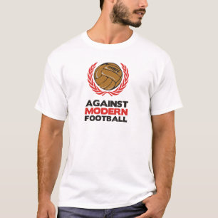 Against Modern Football T-Shirt