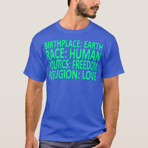 Against Racism Politics Human Rights Love 11 T-Shirt
