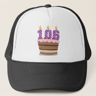 Age 106 on Birthday Cake Trucker Hat