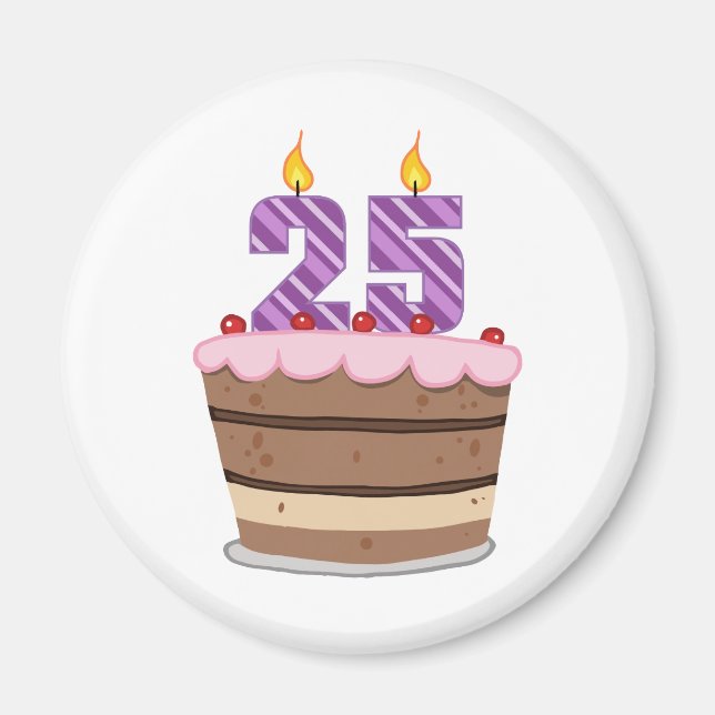 Age 25 on Birthday Cake Magnet (Front)