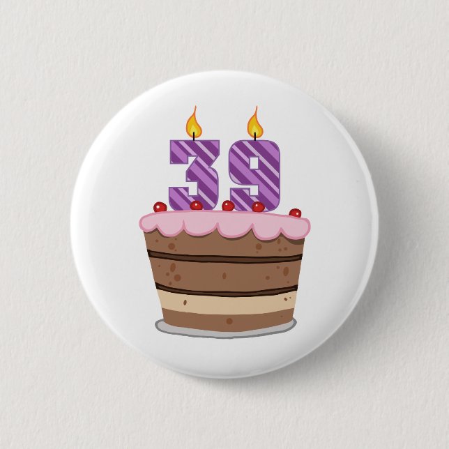 Age 39 on Birthday Cake 2 Inch Round Button (Front)