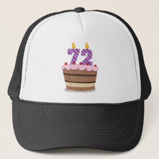 Age 72 on Birthday Cake Trucker Hat