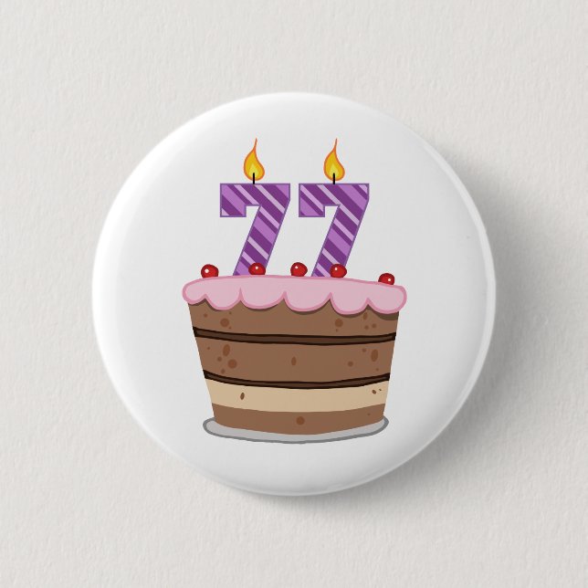 Age 77 on Birthday Cake 2 Inch Round Button (Front)