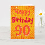 Age 90 Fun Radial Sunburst Orange 90th Birthday Card<br><div class="desc">90th Birthday Card. Age 90 Fun 3D Radial Sunburst Yellow, Orange, Red 90th Birthday Card. Orange, Yellow and Red 3D effect radial lines pattern design with Happy Birthday text, number 90 text and stars. Inside text reads: "Wishing You a Very Happy 90th Birthday". You can personalize the inside text if...</div>