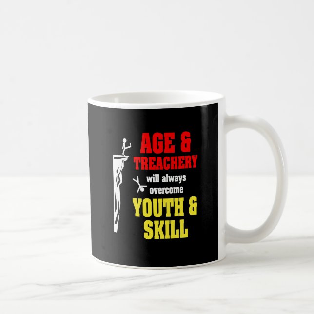 Age and Treachery Coffee Mug (Right)