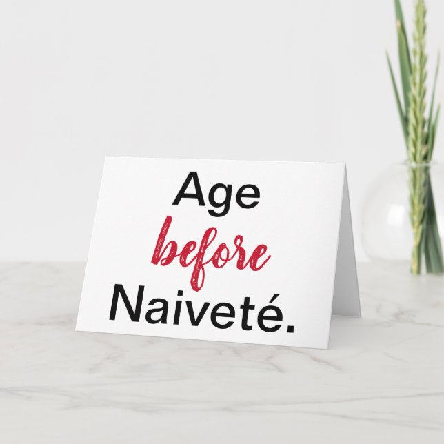 Age Before Naivete Card (Front)