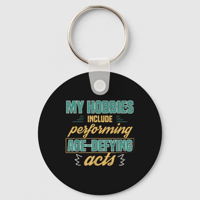 Age Defying Acts Funny Old Retirement Grandparents Keychain (Front)