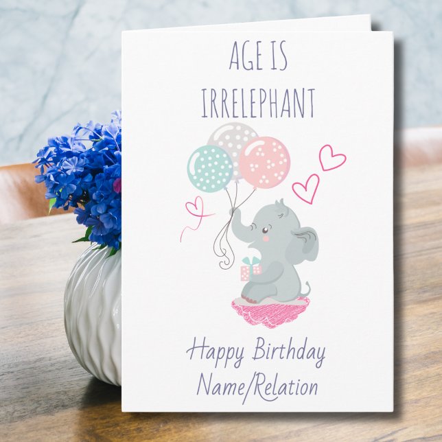 Age is Irrelephant Cute Elephant Funny Birthday Card (Creator Uploaded)