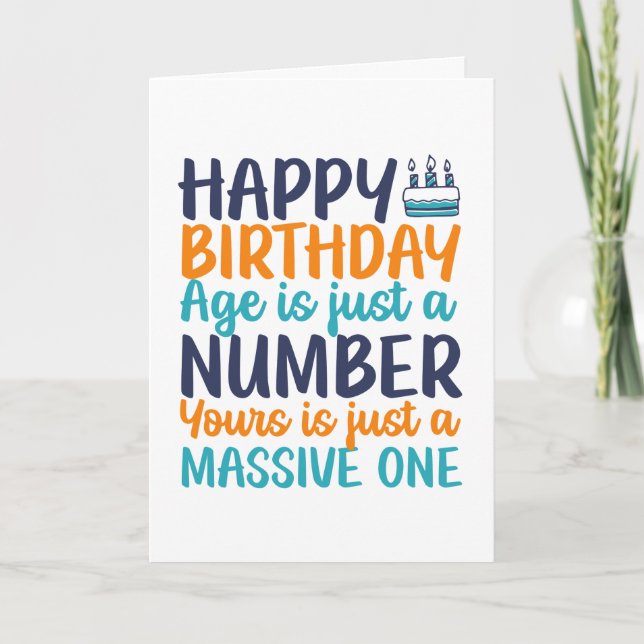 Age Is Just A Number Funny Sarcastic Birthday Card (Front)