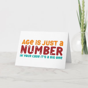 Age Is Just A Number Old Age Jokes Funny Birthday Card