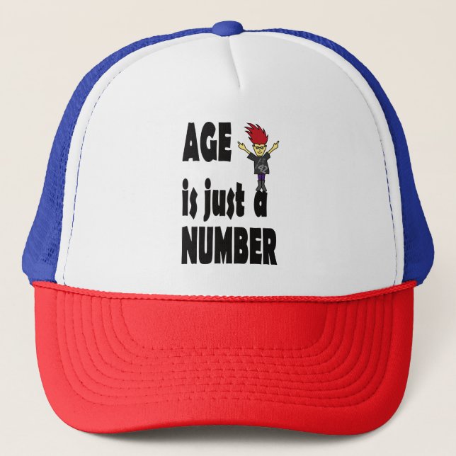 age is just a number  trucker hat (Front)
