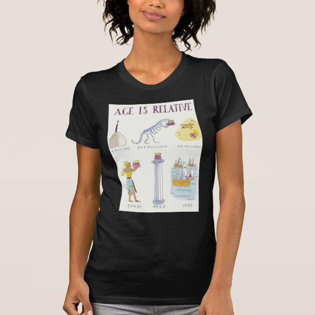 Age Is Relative T-Shirt (Front)