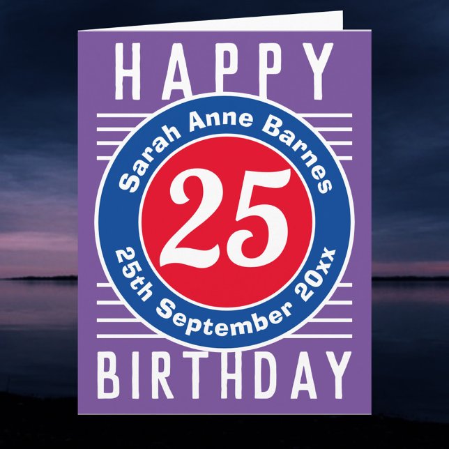 Age, Name & Date on a 25th Birthday Card (Creator Uploaded)