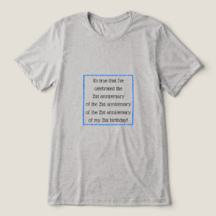 Aged 84 & over Tri-Blend shirt