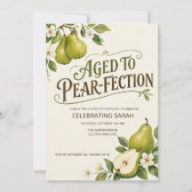 Aged to Pear-fection Watercolor Pear Birthday Invi
