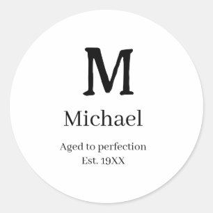 Aged to perfection est. 19XX monogram name letter Classic Round Sticker